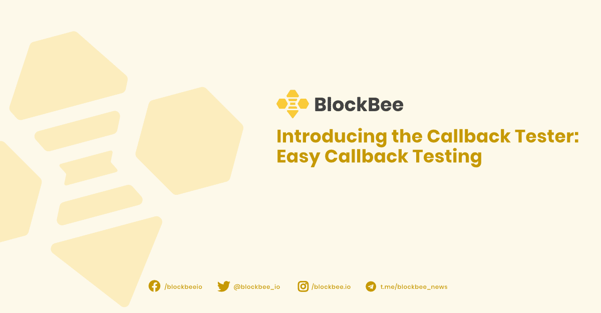 Introducing the Callback Tester: Easy Callback Testing