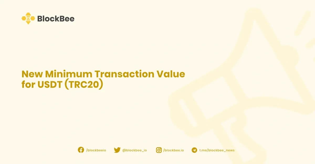New Minimum Transaction Value for USDT (TRC20)