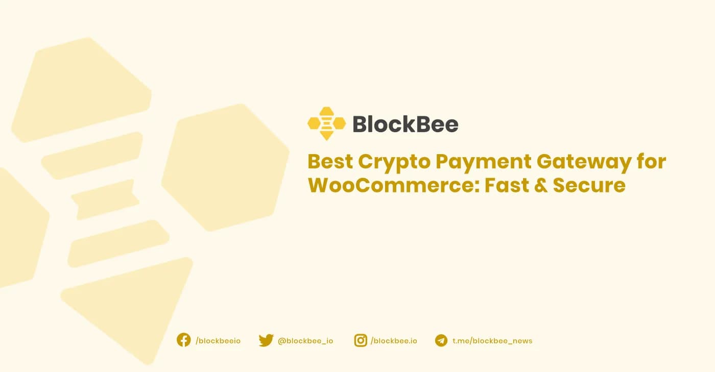 Best Cryptocurrency Payment Gateway for WooCommerce: Secure, Fast, and Easy Integration