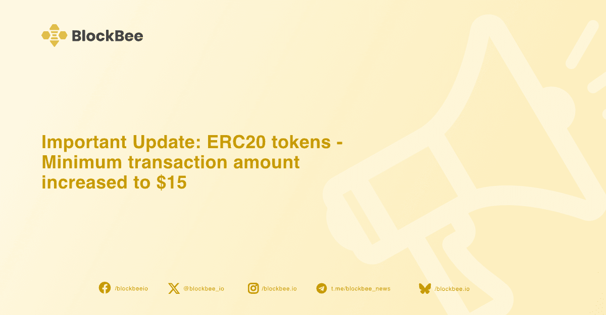 Important Update: Increased Blockchain Fees for Ethereum (ERC-20) Transactions