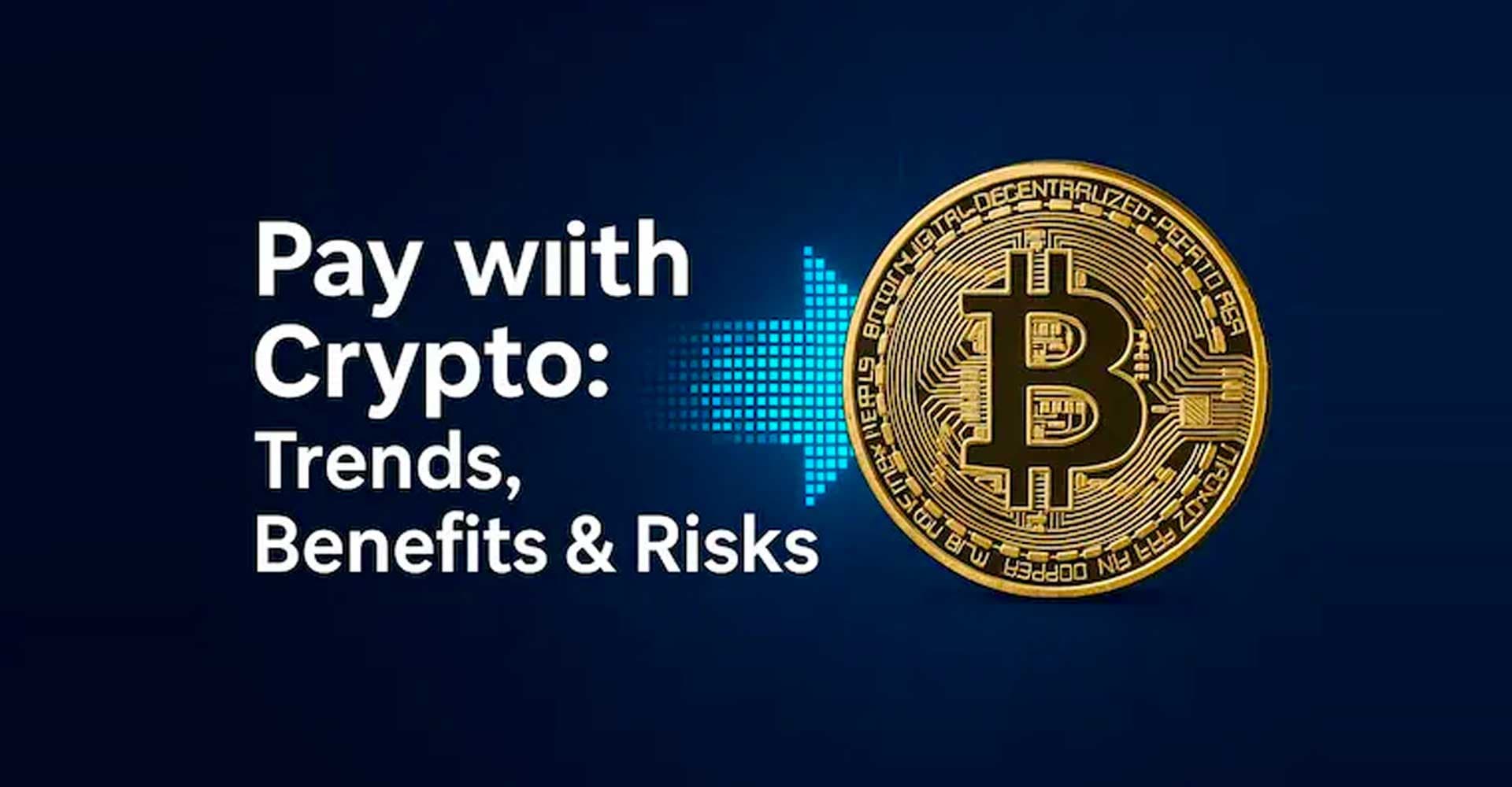 Accept Cryptocurrency Payments: Benefits, Risks and Setup Options for Online Stores