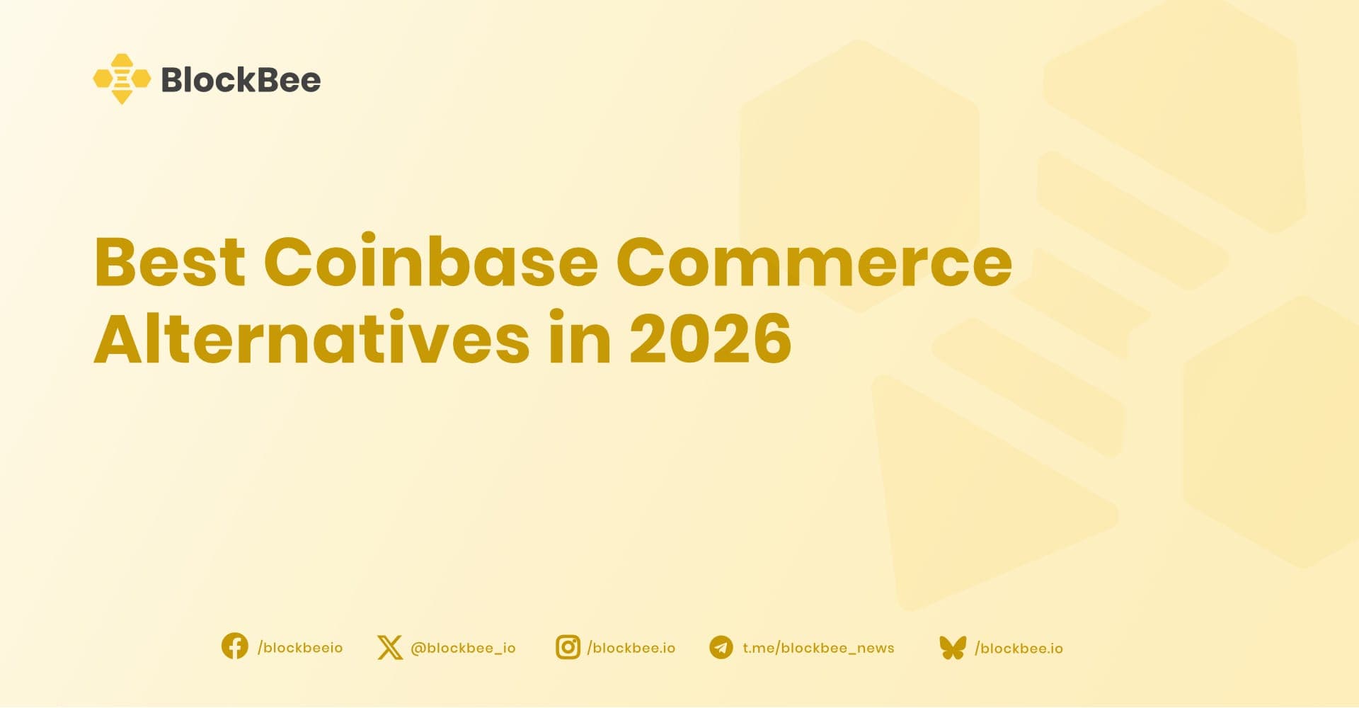 Best Coinbase Commerce Alternatives in 2026: Crypto Payment Gateways for Merchants