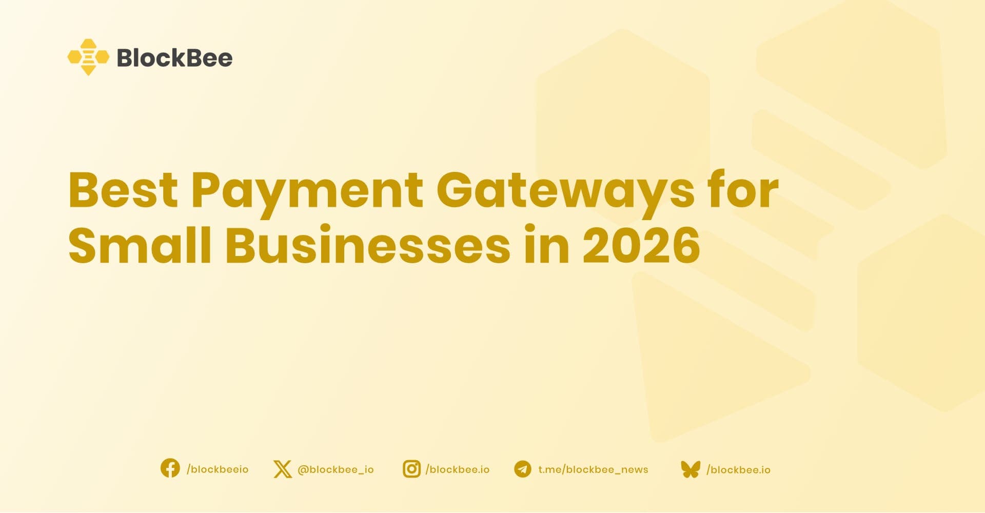 Best Payment Gateways for Small Businesses in 2026
