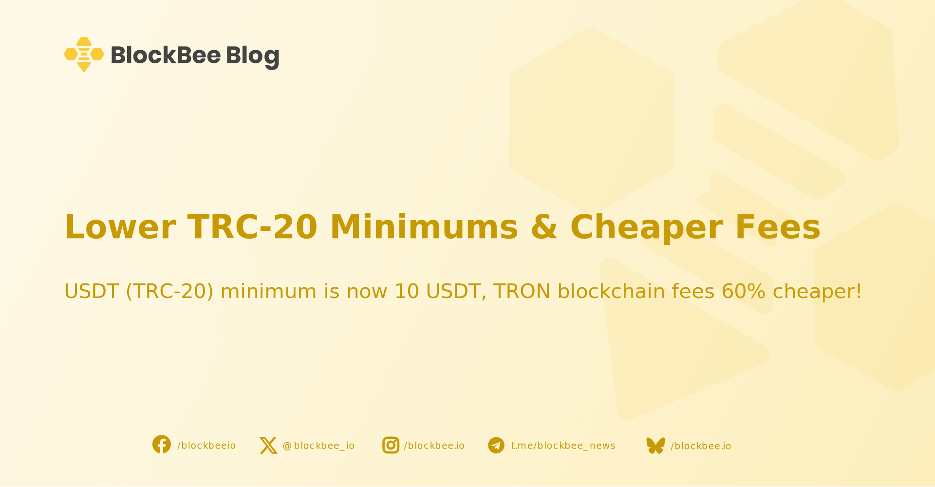 Lower TRC-20 Minimums & Cheaper Fees