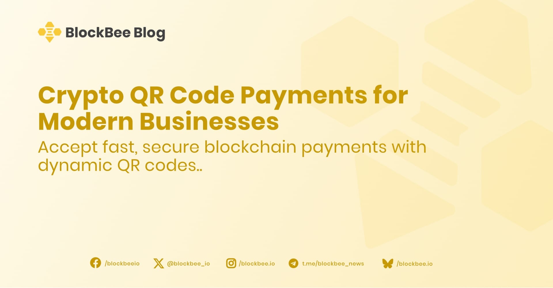 Blog banner for crypto QR code payments guide for modern businesses