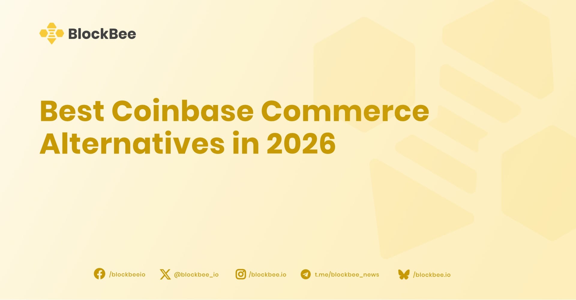 Best Coinbase Commerce Alternatives in 2026: Crypto Payment Gateways for Merchants
