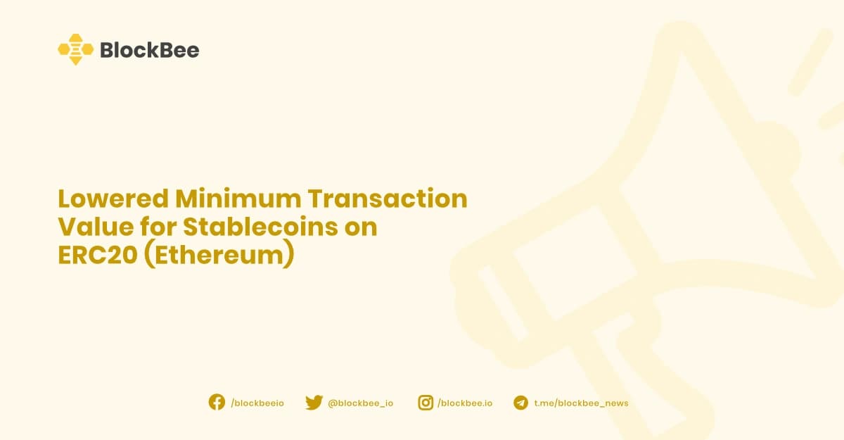 Lowered Minimum Transaction Value for Stablecoins on ERC20 (Ethereum)
