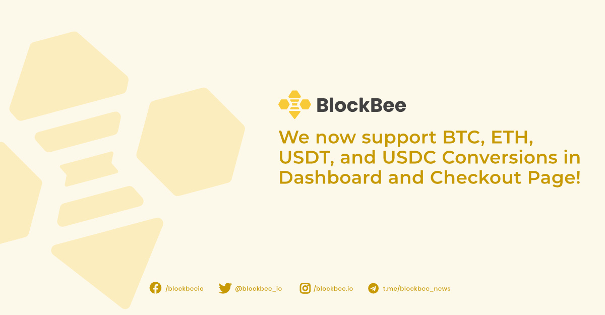 We now support BTC, ETH, USDT, and USDC Conversions in Dashboard and Checkout Page!