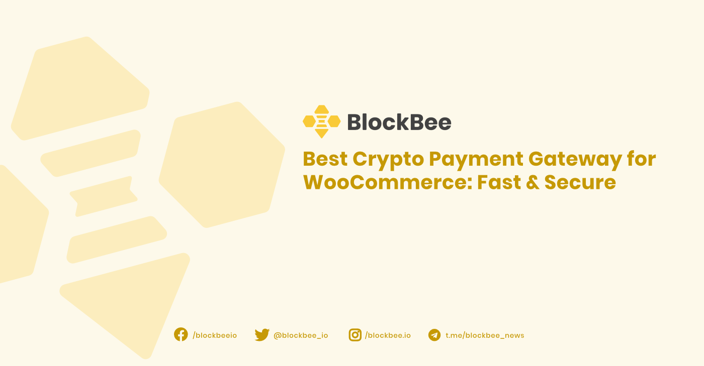 Best Cryptocurrency Payment Gateway for WooCommerce: Secure, Fast, and Easy  Integration