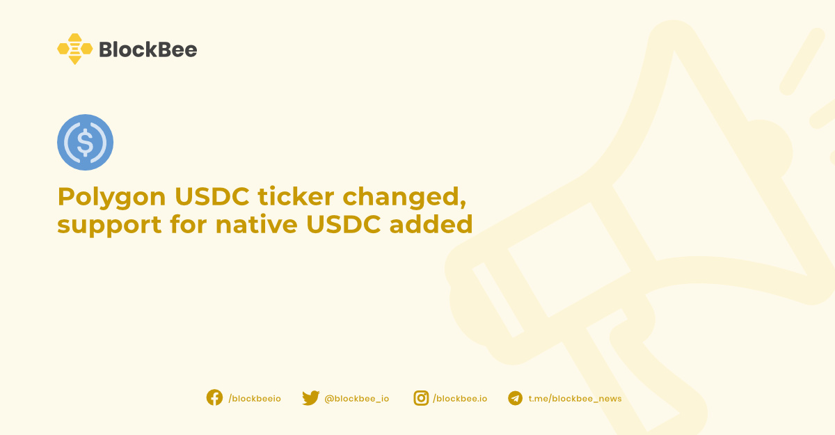 Important: Polygon USDC ticker changed, support for native USDC added